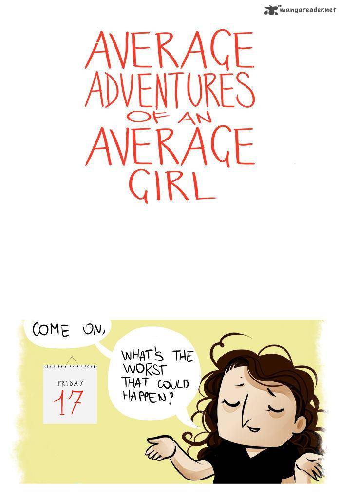 Average Adventures Of An Average Girl Chapter 3 Page 1