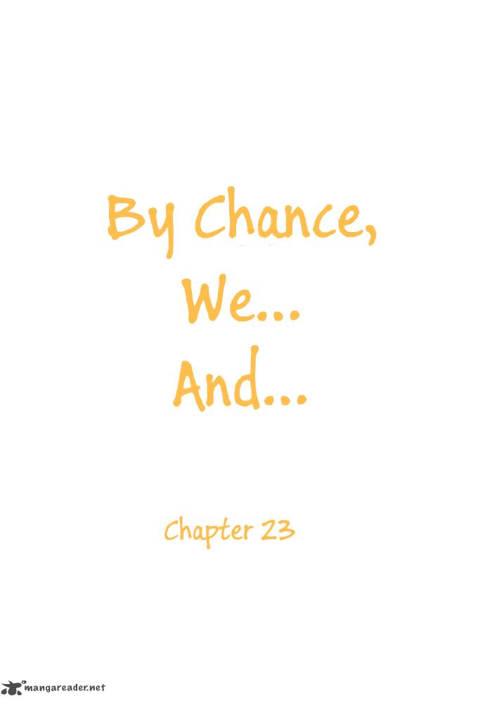 By Chance We And Chapter 23 Page 5