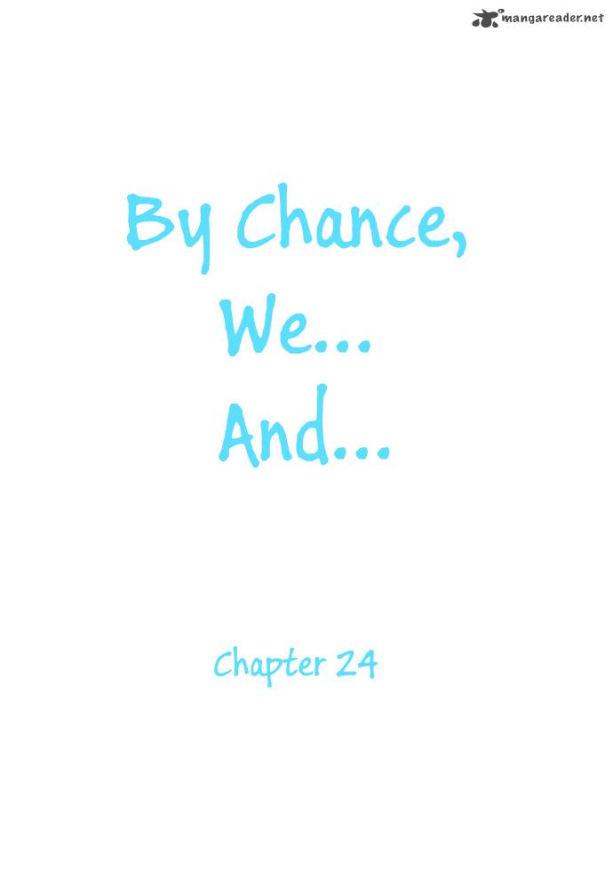 By Chance We And Chapter 24 Page 3