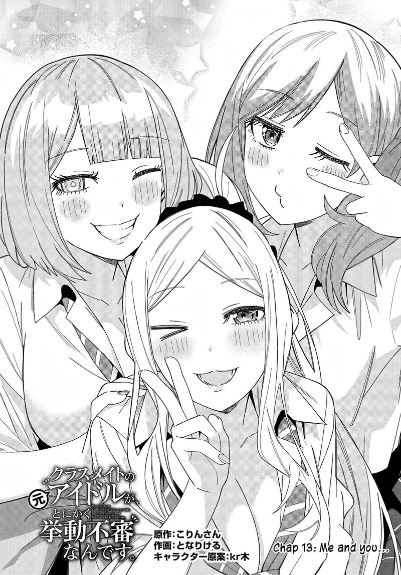 Classmate No Moto Idol Ga Tonikaku Kyodou Fushin Nan Desu Chapter 13 Page 2