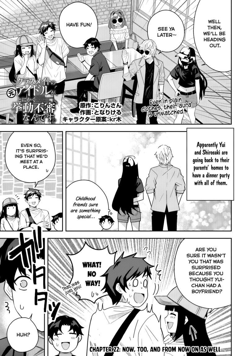 Classmate No Moto Idol Ga Tonikaku Kyodou Fushin Nan Desu Chapter 22 Page 1