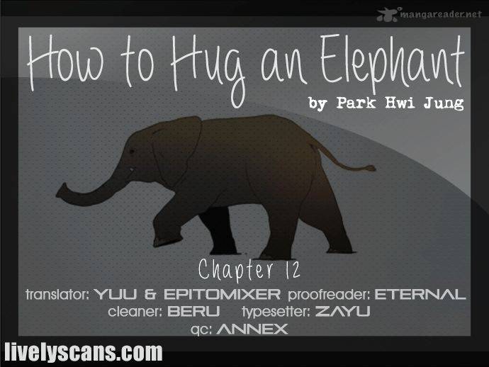 How To Hug An Elephant Chapter 12 Page 1