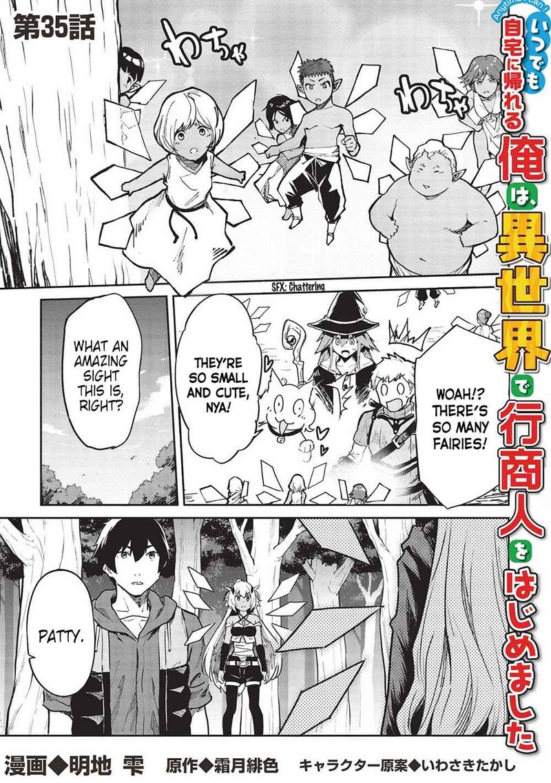 Itsudemo Jitaku Ni Kaerareru Ore Wa Isekai De Gyoushounin O Hajimemashita Chapter 35 Page 1