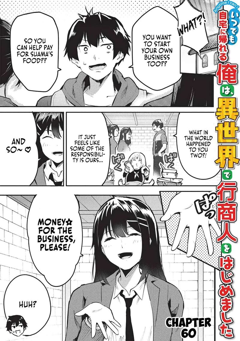 Itsudemo Jitaku Ni Kaerareru Ore Wa Isekai De Gyoushounin O Hajimemashita Chapter 60 Page 1
