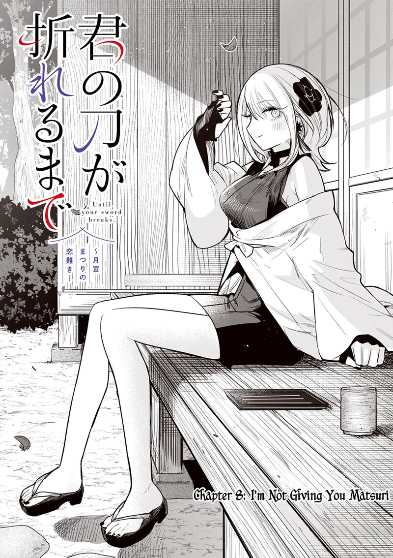 Kimi No Katana Ga Oreru Made Tsukimiya Matsuri No Koigataki Chapter 8 Page 1