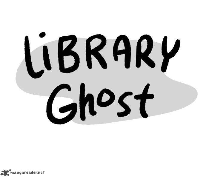 Library Ghost Chapter 1 Page 1