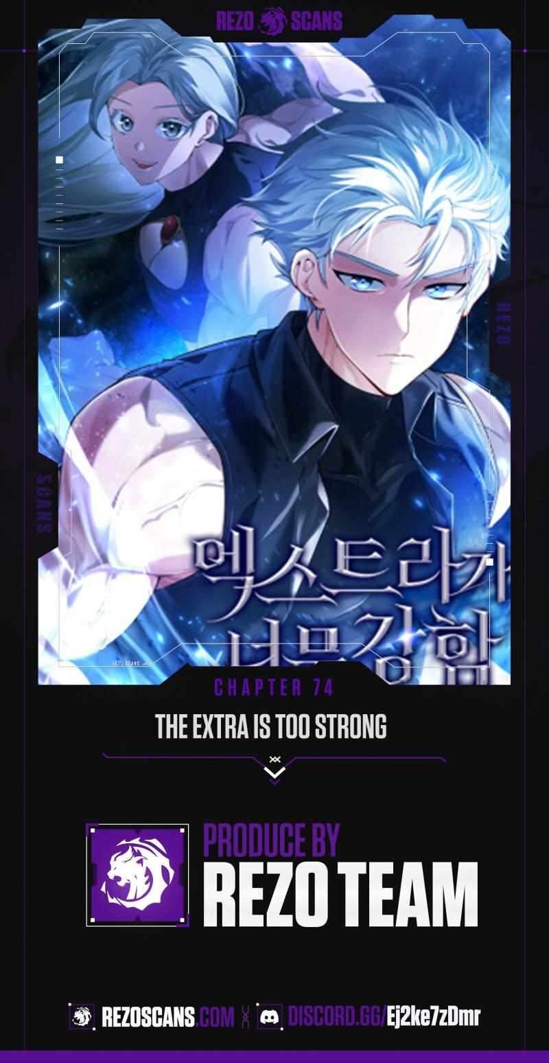 The Extra Is Too Strong Chapter 74 Page 1