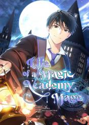 Life Of A Magic Academy Mage